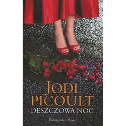 Deszczowa noc Jodi Picoult motyleksiązkowe.pl