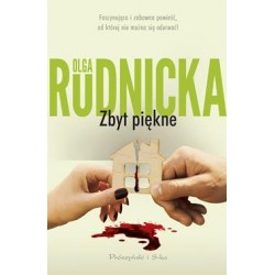 Zbyt piękne Olga Rudnicka motyleksiazkowe.pl