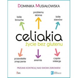Celiakia Życie bez glutenu Dominika Musiałowska motyleksiazkowe.pl