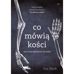 Co mówią kości Sue Black motyleksiazkowe.pl