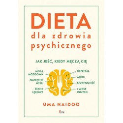 Dieta dla zdrowia psychicznego Uma Naidoo motyleksiazkowe.pl