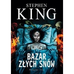 Bazar złych snów Stephen King motyleksiążkowe.pl