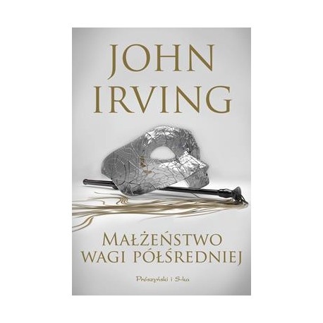 Małżeństwo wagi półśredniej John Irving motyleksiazkowe.pl