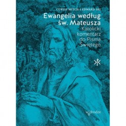 Ewangelia według św. Mateusza. Katolicki komentarz do Pisma Świętego motyleksiazkowe.pl