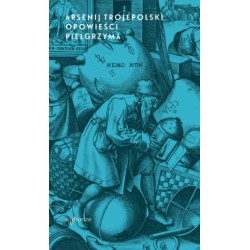 Opowieści pielgrzyma Arsenij Trojepolski motyleksiążkowe.pl