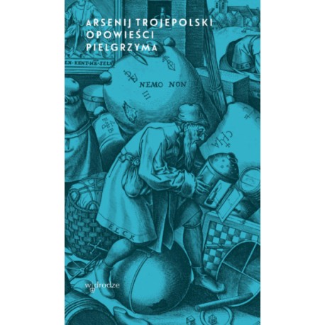 Opowieści pielgrzyma Arsenij Trojepolski motyleksiążkowe.pl