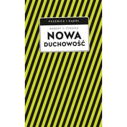 Nowa duchowość Robert T. Ptaszek motyleksiazkowe.pl