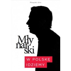 W Polskę idziemy Wojciech Młynarski motyleksiazkowe.pl
