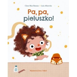 Pa, pa pieluszko Clara Mas Bassas motyleksiazkowe.pl