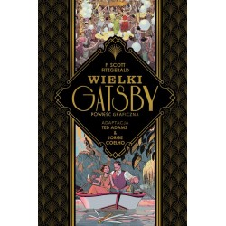 Wielki Gatsby F. Scott Fitzgerald, Jorge Coelho, Ted Adams motyleksiazkowe.pl