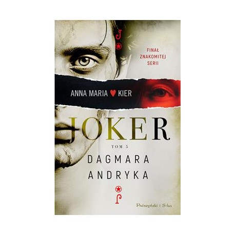Joker /Anna Maria Kier Tom 5 Dagmara Andryka motyleksiazkowe.pl