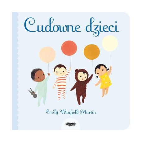 Cudowne dzieci Emily Winfield-Martin motyleksiazkowe.pl