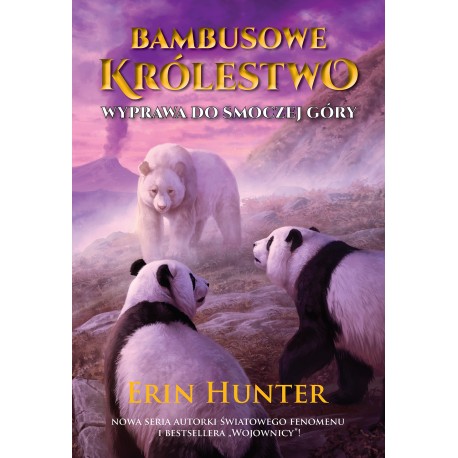 Bambusowe Królestwo. T. 3 Wyprawa do Smoczej Góry Erin Hunter motyleksiazkowe.pl