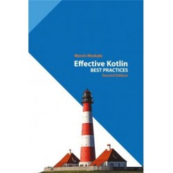 Effective Kotlin Best Practices Marcin Moskała motyleksiążkowe.pl