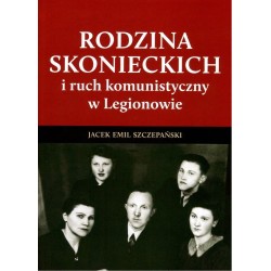 Rodzina Skonieckich i ruch komunistyczny w Legionowie motyleksiazkowe.pl