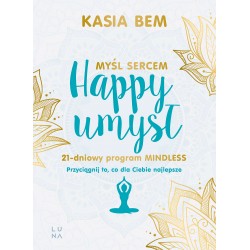 Happy umysł Kasia Bem motyleksiazkowe.pl