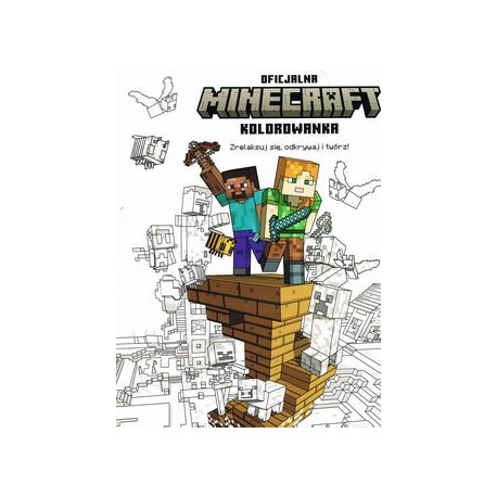 MINECRAFT Zrelaksuj się, odkrywaj i twórz! Oficjalna kolorowanka motyleksiazkowe.pl