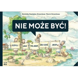 NIE MOŻE BYĆ Dominika Stadnicka-Strzembosz, Marcin Strzembosz motyleksiazkowe.pl