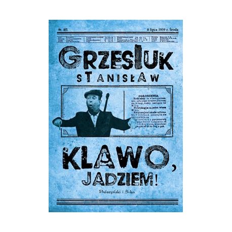 Klawo jadziem Stanisław Grzesiuk motyleksiazkowe.pl