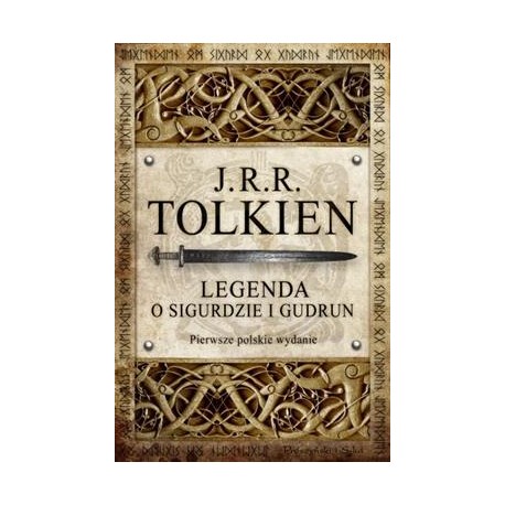 Legenda o Sigurze i Gudrun J.R.R. Tolkien motyleksiążkowe.pl