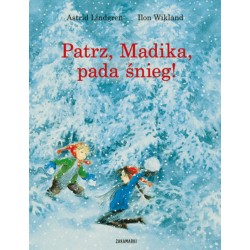 Patrz Madika pada śnieg Astrid Lindgren Ilon Wikland motyleksiazkowe.pl