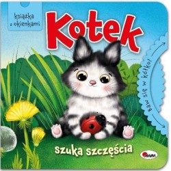 Kotek szuka szczęścia. Książeczka z okienkami motyleksiążkowe.pl