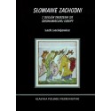 Słowianie Zachodni  Z dziejów tworzenia się Średniowiecznej Europy