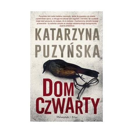 Dom czwarty Katarzyna Puzyńska motyleksiążkowe.pl