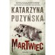 Martwiec Katarzyna Puzyńska motyleksiazkowe.pl
