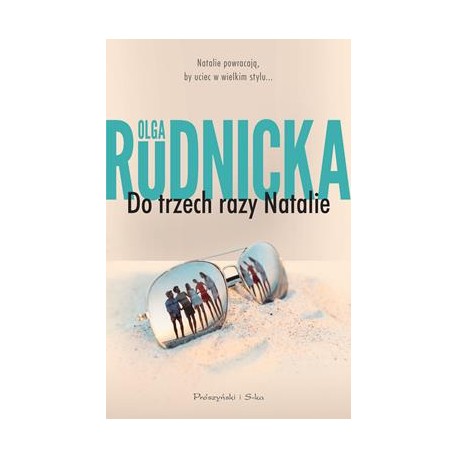 Do trzech razy Natalie Olga Rudnicka motyleksiazkowe.pl