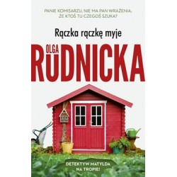 Rączka rączkę myje Olga Rudnicka motyleksiazkowe.pl