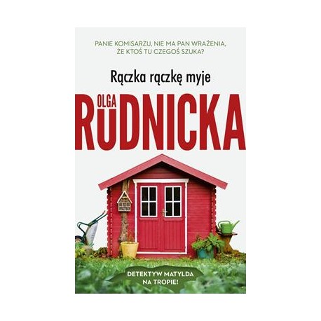 Rączka rączkę myje Olga Rudnicka motyleksiazkowe.pl