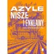 Azyle nisze i enklawy czyli katalog małych utopii Jakub Szczęsny motyleksiazkowe.pl