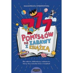 777 pomysłów na zabawy z książką Małgorzata Swędrowska motyleksiazkowe.pl