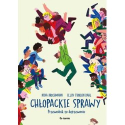 Chłopackie sprawy Przewodnik po dojrzewaniu