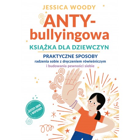 ANTYbullyingowa książka dla dziewczyn Jessica Woody motyleksiazkowe.pl