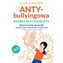 ANTYbullyingowa książka dla dziewczyn