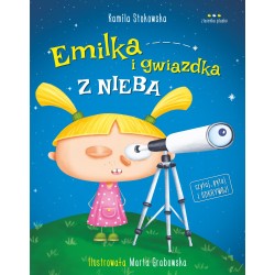 Emilka i gwiazdka z nieba Kamila Stokowska, Marta Grabowska motyleksiazkowe.pl