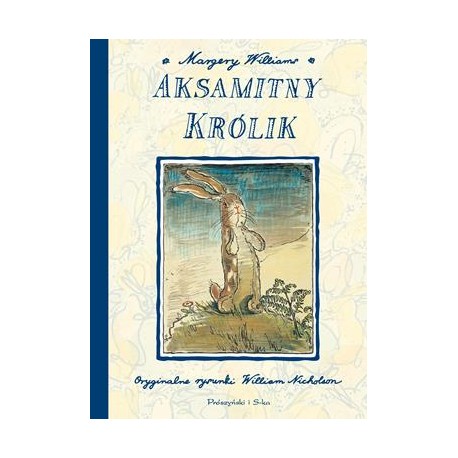 Aksamitny królik Margery Williams motyleksiazkowe.pl