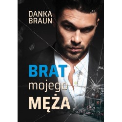 Brat mojego męża Danka Braun motyleksiazkowe.pl