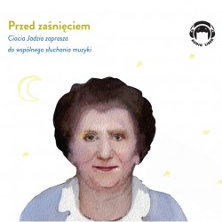 PRZED ZAŚNIĘCIEM Ciocia Jadzia zaprasza do  wspólnego słuchania muzyki motyleksiazkowe.pl