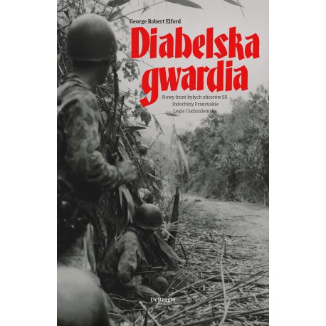 Diabelska gwardia George Robert Elford motyleksiazkowe.pl