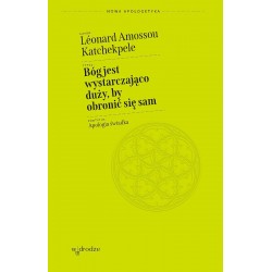 Bóg jest wystarczająco duży by obronić się sam Leonard Amossou Katchekpele motyleksiazkowe.pl