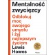 Mentalność zwycięzcy Odblokuj moc swojego umysłu i żyj najlepszym życiem motyleksiazkowe.pl