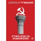 Cywilizacja komunizmu Leopold Tyrmand motyleksiazkowe.pl