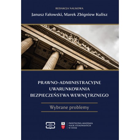 Prawno-administracyjne uwarunkowania bezpieczeństwa wewnętrznego motyleksiazkowe.pl