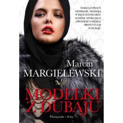 Modelki z Dubaju Marcin Margielewski motyleksiazkowe.pl