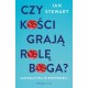 Czy kości grają rolę Boga? Ian Stewart motyleksiazkowe.pl