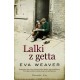 Lalki z getta Eva Weaver motyleksiazkowe.pl