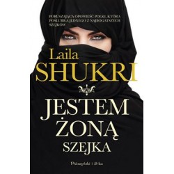 Jestem żoną Szejka Laila Shukri motyleksiazkowe.pl